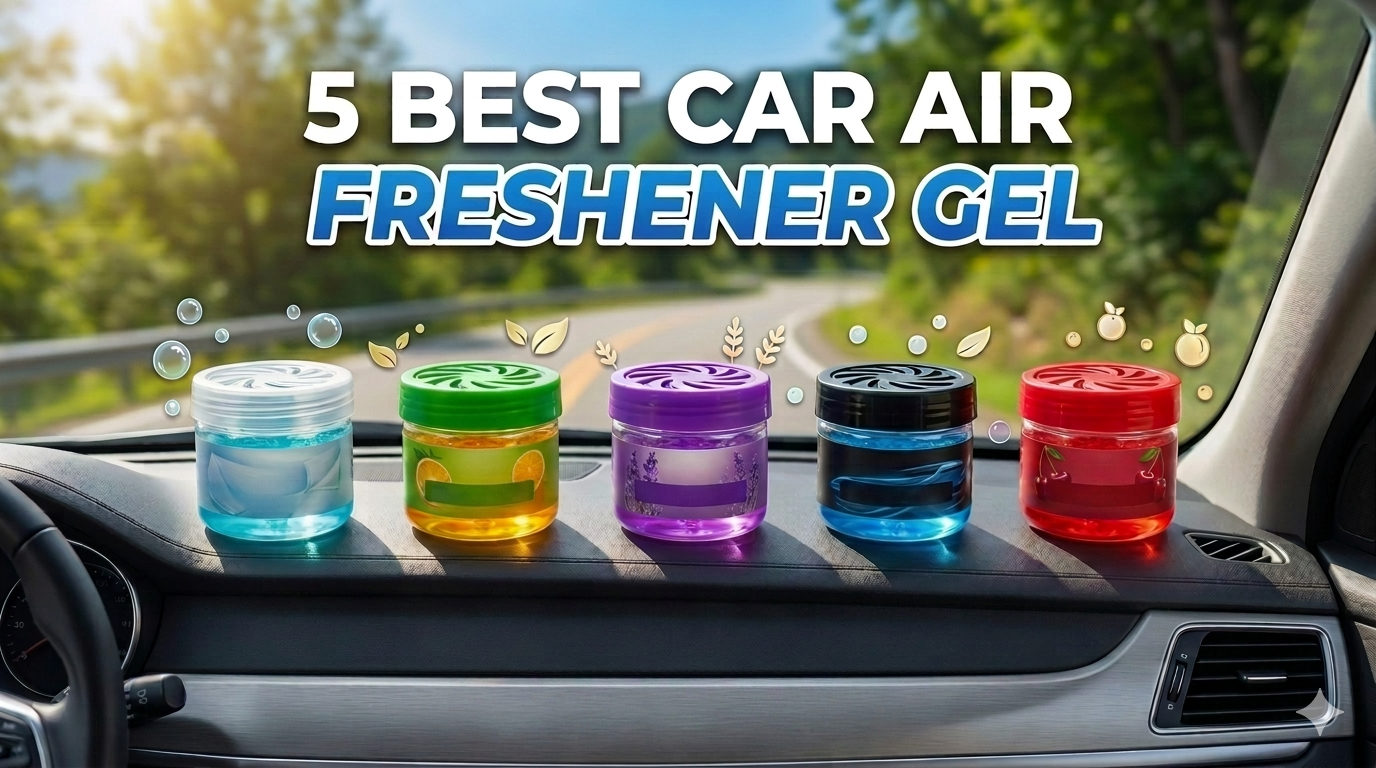 5 Best Car Air Freshener Gel
